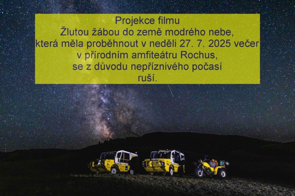 PROJEKCE FILMU ,,ŽLUTOU ŽÁBOU DO ZEMĚ MODRÉHO NEBE“ ZRUŠENA!
