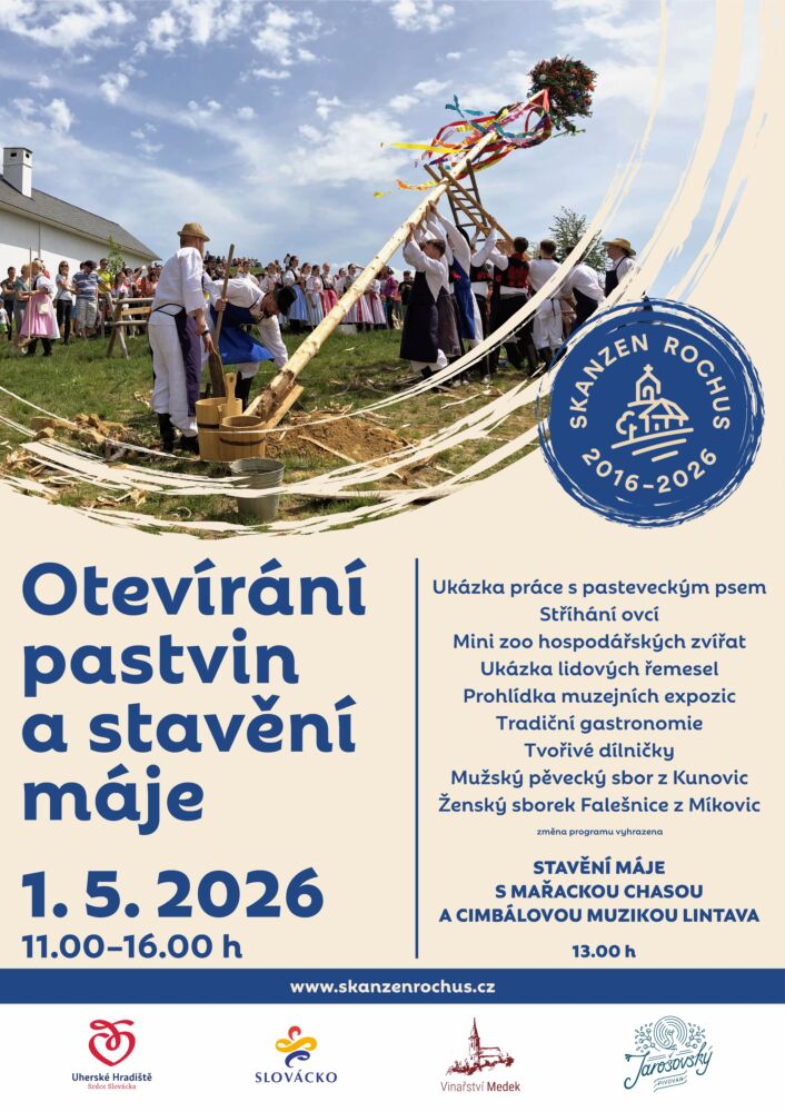 OTEVÍRÁNÍ PASTVIN A STAVĚNÍ MÁJE